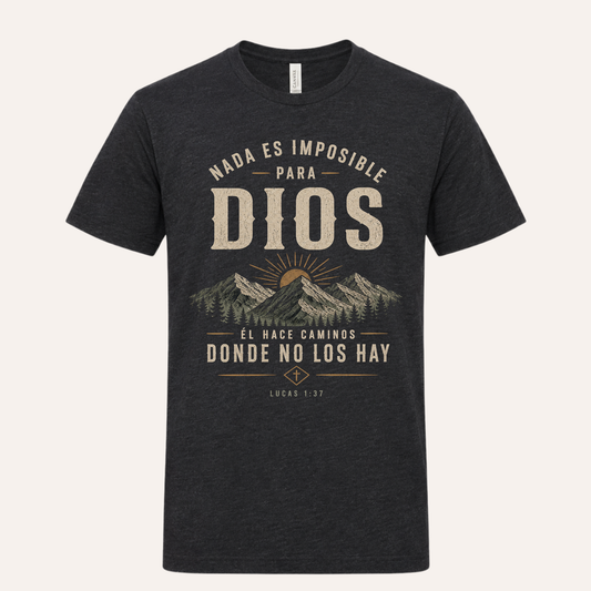 Nada Es Imposible Para Dios Spanish Christian Tee - Adult Unisex